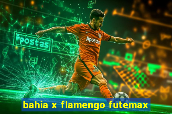 bahia x flamengo futemax